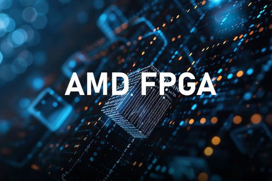 The Guide to Choose Xilinx/AMD FPGA Board