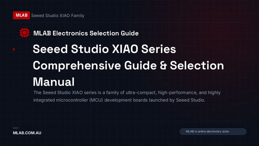 Seeed Studio XIAO Series Comprehensive Guide & Selection Manual